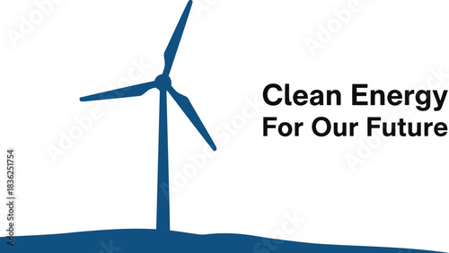 Clean energy for our future sustainable wind turbine power generation for eco friendly tomorrow
