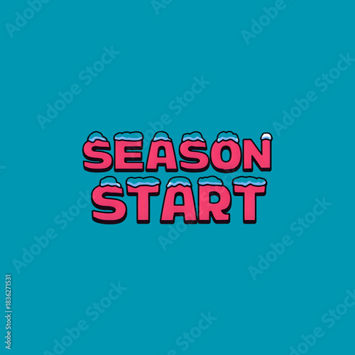 Bold snow-topped text announces the exciting season start