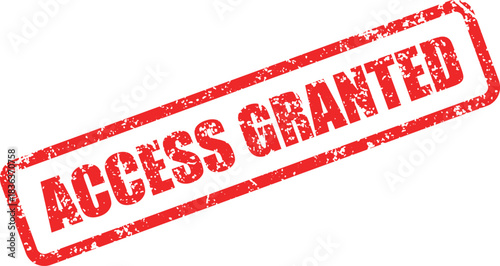 A rectangular, red, grungetextured stamp displays access granted against a white background, indicating authorization