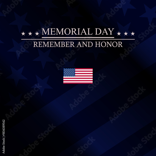 Memorial Day background.Abstract illustration with congratulations, the American flag and honoring veterans.