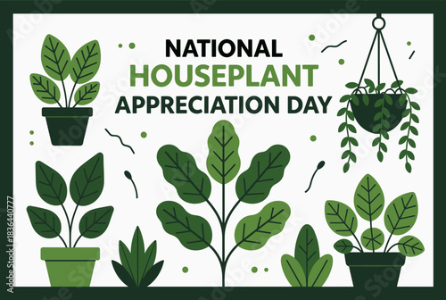 A graphic design celebrating National Houseplant Appreciation Day with various potted green plants and a hanging plant.
