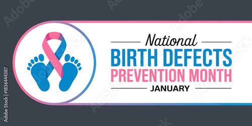 Promotional graphic for National Birth Defects Prevention Month in January focusing on raising awareness and education