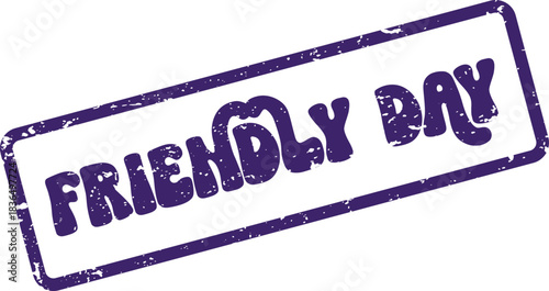 Cheerful Friendly Day Rubber Stamp for Welcoming Events and Positive Daily Affirmations