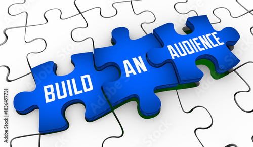 Build an Audience Puzzle Pieces Grow Fan Base Customers Increase Subscribers 3d Illustration