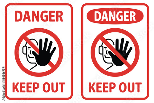 Keep Out Danger, print-ready vector sign featuring restricted area and danger zone warnings, bold typography, clear safety symbols, high-visibility design, hazard prevention, workplace and industrial 