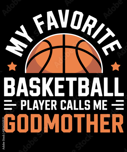 My Favorite Basketball Player Calls me Godmother
