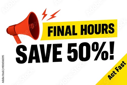 Wallpaper Mural Bold sale announcement with megaphone and lightning bolts announcing final hours save fifty percent act fast Torontodigital.ca