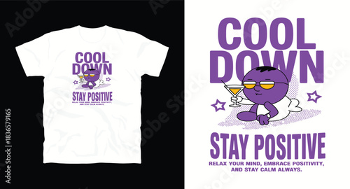 Cool down stay positive cartoon design for t-shirt