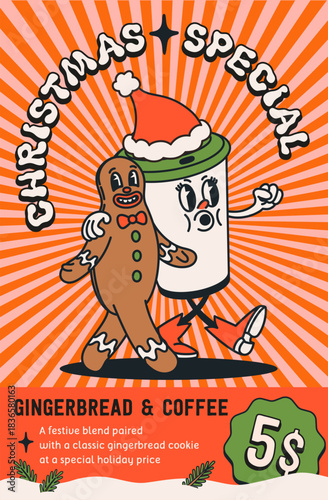 Christmas special groovy poster with Retro cartoon coffee cup and gingerbread...