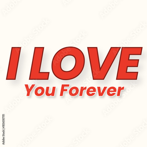 Red I LOVE You Forever Graphic Poster Design. Social Media Post Design.