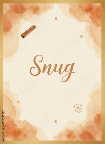 Cozy Snug Winter Holiday Watercolor Frame with Cinnamon and Snowflake