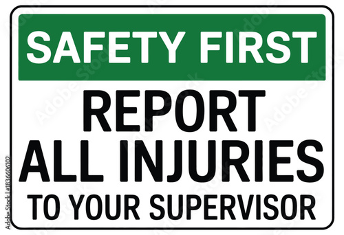 Report All Accident Sign, Report All Injuries to Your Supervisor, Printable Safety and Warning Poster Template, Workplace Compliance,