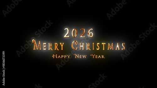 Alpha channel is included. 2026 Happy New Year. Congratulatory Christmas video card. Decorative golden title. Artistic intro (introductory template).  Quick Time, codec: PNG, 16-bit color