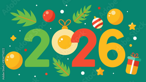 Celebrate new year two thousand twenty six with christmas decorations and festive holiday season vector design