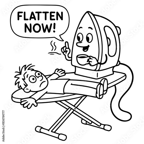 Flatten Now: A whimsical cartoon depicting an iron humorously demanding to flatten now a person resting on an ironing board, evoking a playful yet slightly surreal domestic scene.