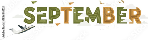 Textured SEPTEMBER wordmark in earthy green and orange featuring a flying airplane paper planes and birds with subtle clouds.