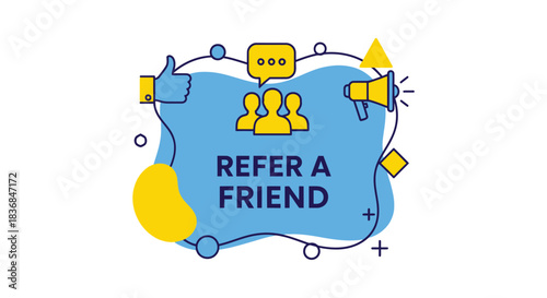 Refer a friend marketing concept with social media icons and speech bubble