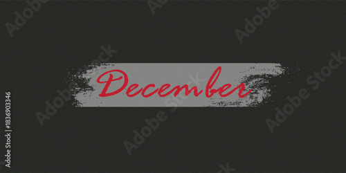 Hand drawn lettering "December". Elegant modern handwritten calligraphy. Vector Ink illustration. Typography poster on dark background. For cards, invitations, prints etc.