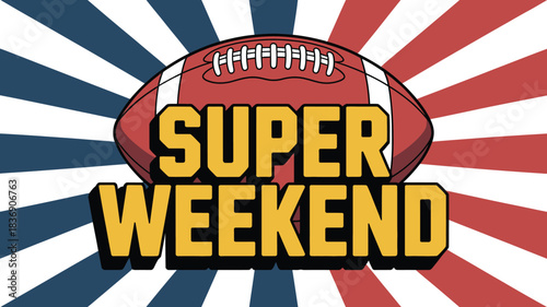 Super Weekend Football with Red and Blue Starburst Background, Game Day Excitement