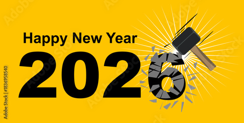 Happy New Year 2026 celebration concept with a hammer breaking the number five into pieces on a bright yellow background. Symbol of change, fresh start, transformation, motivation, and new beginnings 