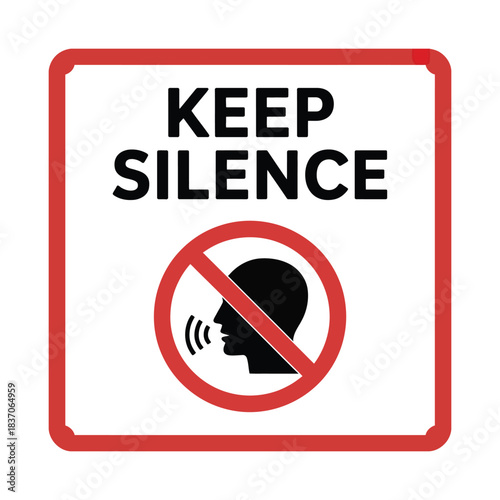 Keep silence sign vector illustration prohibiting talking and noise in quiet areas or facilities