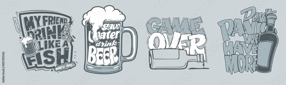Fototapeta premium Funny, hand drawn drinking slogans. Retro T-Shirt template designs featuring beer mugs and bottles. Great for apparel.