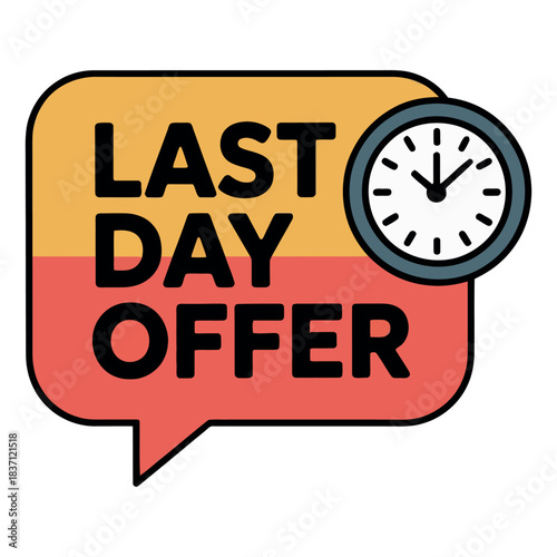 Last day offer with a clock symbol indicating time is running out.