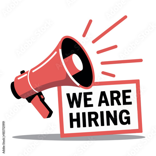 A red megaphone announces that the company is hiring with a clear sign.