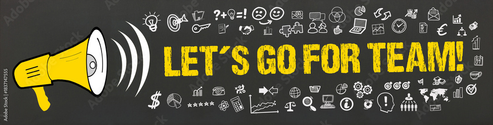 Fototapeta premium Let´s go for Team!