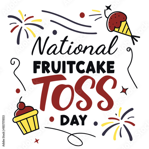 NATIONAL FRUITCAKE TOSS DAY vector illustration isolated on white background