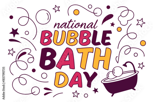 NATIONAL BUBBLE BATH DAY vector illustration isolated on white background