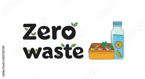 Zero waste lifestyle concept illustration with themed typography a reusable water bottle and a lunch box full of healthy food.