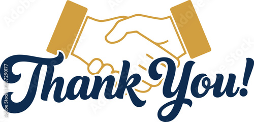 Thank you message with a graphic of two hands shaking, symbolizing gratitude, appreciation, partnership, agreement, and successful collaboration in a business or personal context, on white background.