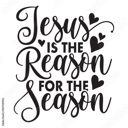 Jesus is the Reason for the Season