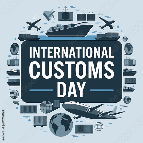 International customs day illustration showcasing global trade, logistics, and supply chain with ships, planes, and containers for worldwide commerce.