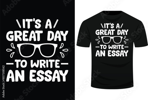 Its a Good Day to Write an Essay English Teacher Svg Design