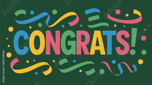 colorful congrats text with festive confetti and ribbons on dark background, cheerful celebration typography design for greeting cards, parties and achievements