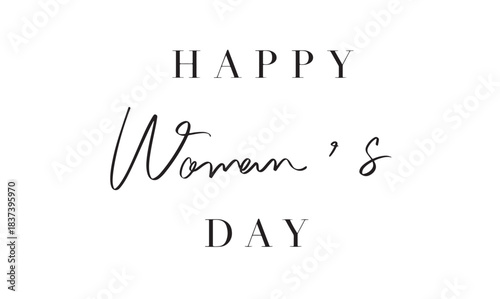 Happy woman's day 8 eight day date march month text font calligraphy hand written lettering script black color happy woman 's day female lady woman feminism woman day happy beautiful romantic spring 