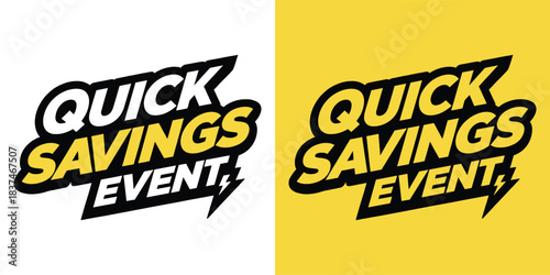 Bold promo badge for quick savings event with dynamic typography on white and yellow background