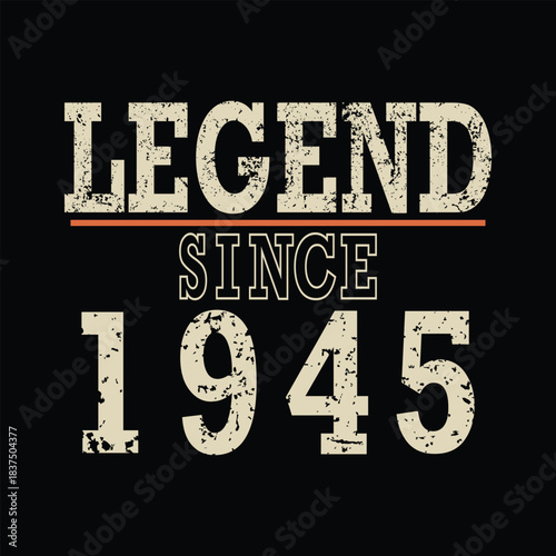 Celebrate 79 years of legendary status with this vintage 'Legend Since 1945' graphic, perfect for milestone birthdays and anniversaries
