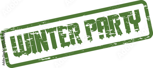Authentic grungy green Winter Party stamp for festive seasonal event announcements
