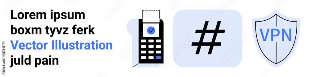 Obraz premium Receipt machine with checkmark, encryption metadata tag icon, and VPN shield symbolizing secure payments, data protection, and online privacy. Ideal for cybersecurity, payment gateways, digital