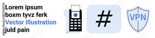 Receipt machine with checkmark, encryption metadata tag icon, and VPN shield symbolizing secure payments, data protection, and online privacy. Ideal for cybersecurity, payment gateways, digital