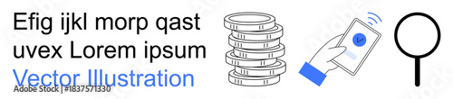 E-commerce, online banking, security verification, digital payments, fintech, financial transactions. Stacked coins, magnifying glass hand holding a phone. Digital payments and e-commerce
