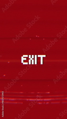 EXIT sign animation with a severe VHS glitch effect and distortion on a red background. Ideal for vintage gaming, digital errors, warnings, tech-themed content, or cybersecurity.