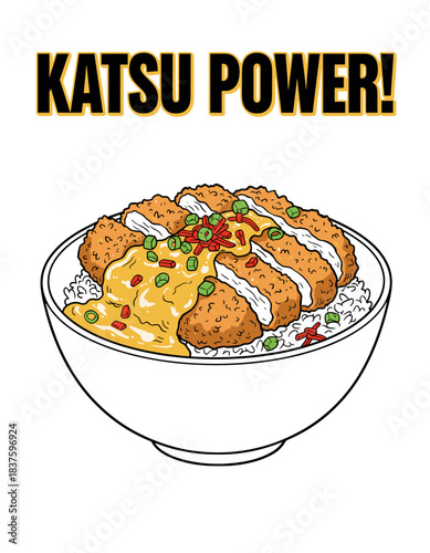 Katsu Power Japanese Food Graphic.Fried Pork Cutlet Vector Art.Japanese Katsu Don Illustration.T-shirt Print Design Asian Cuisine.Crunchy Tonkatsu Ric