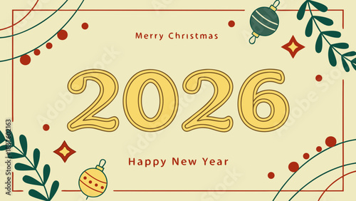 Festive new year 2026 card with ornaments and holiday greetings in a decorative frame design style