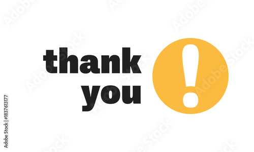 thank you and exclamation point, social media post template,, motivation vector poster, banner design for business and advertising