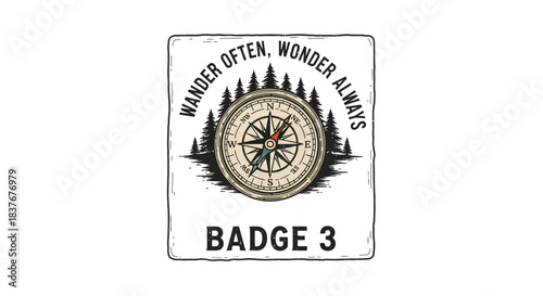 Compass Badge Design with Motivational Quote for Adventure and Exploration