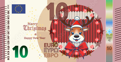 Vector holiday banknote of European Union. Note of 10 euros, cartoon funny horned reindeer, garland and bow, knitted background. Money of Europe. Denomination of ten. Obverse of bill